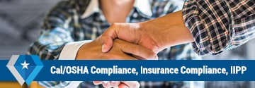 Cal/OSHA Compliance, Insurance Compliance, IIPP